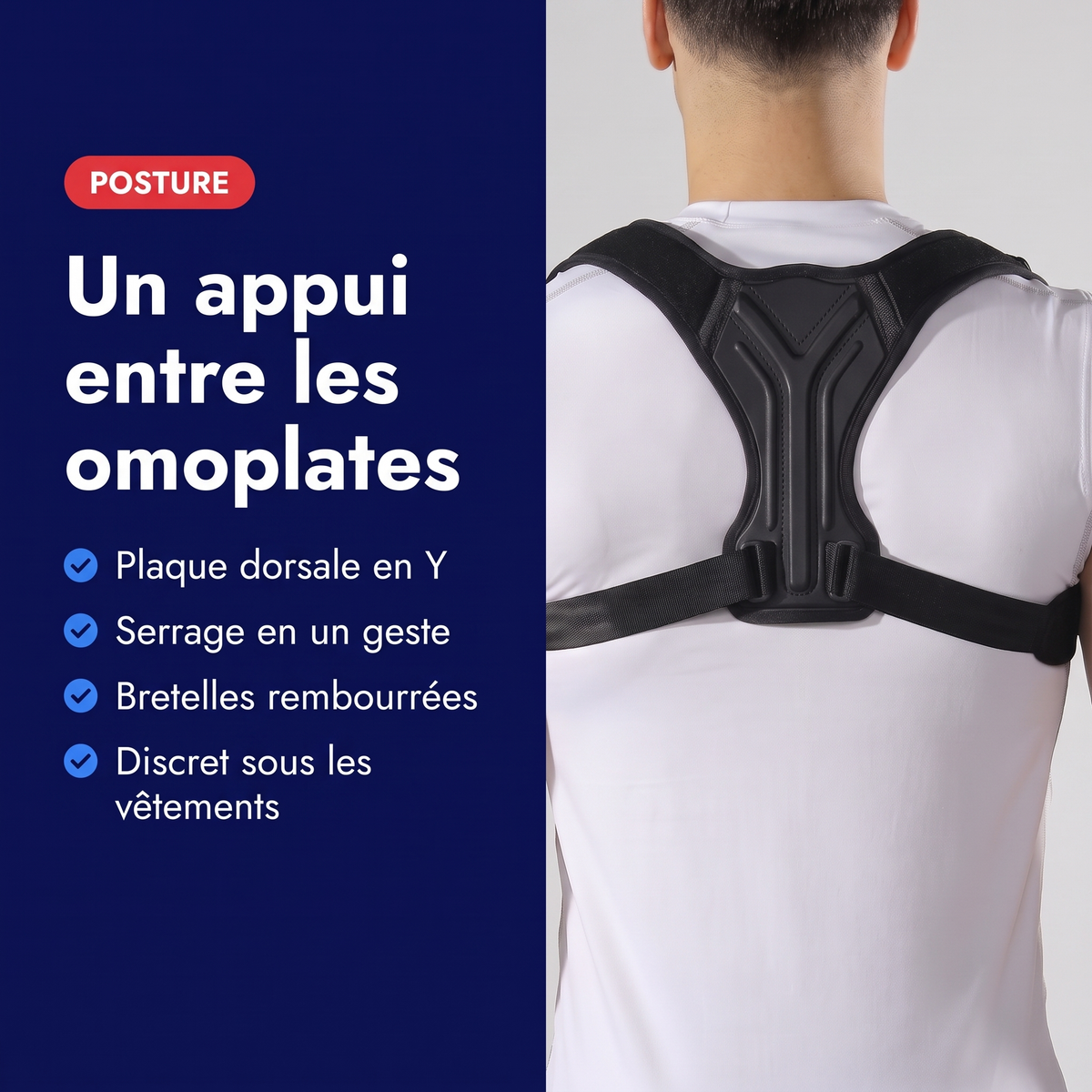 Bénéfices du correcteur de posture haut du dos : plaque dorsale en Y, serrage en un geste, bretelles rembourrées, discret