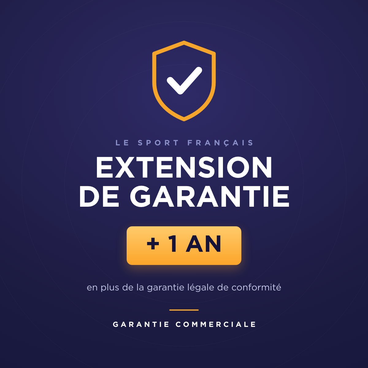 Extension de garantie + 1 an — Le Sport Français