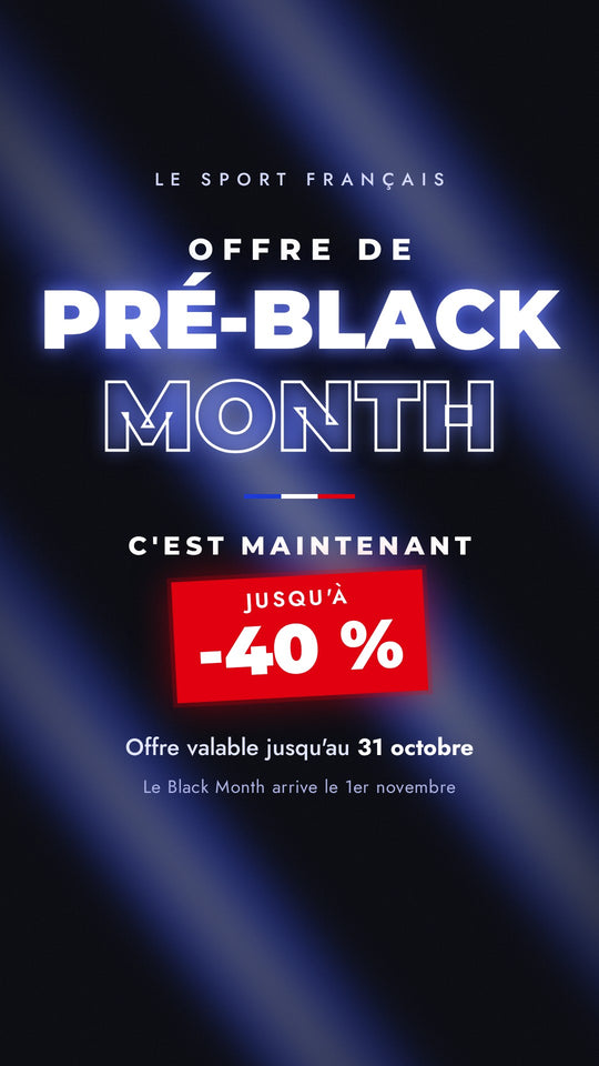 Offre de pré-Black Month Le Sport Français : jusqu'à -40 %, valable jusqu'au 31 octobre