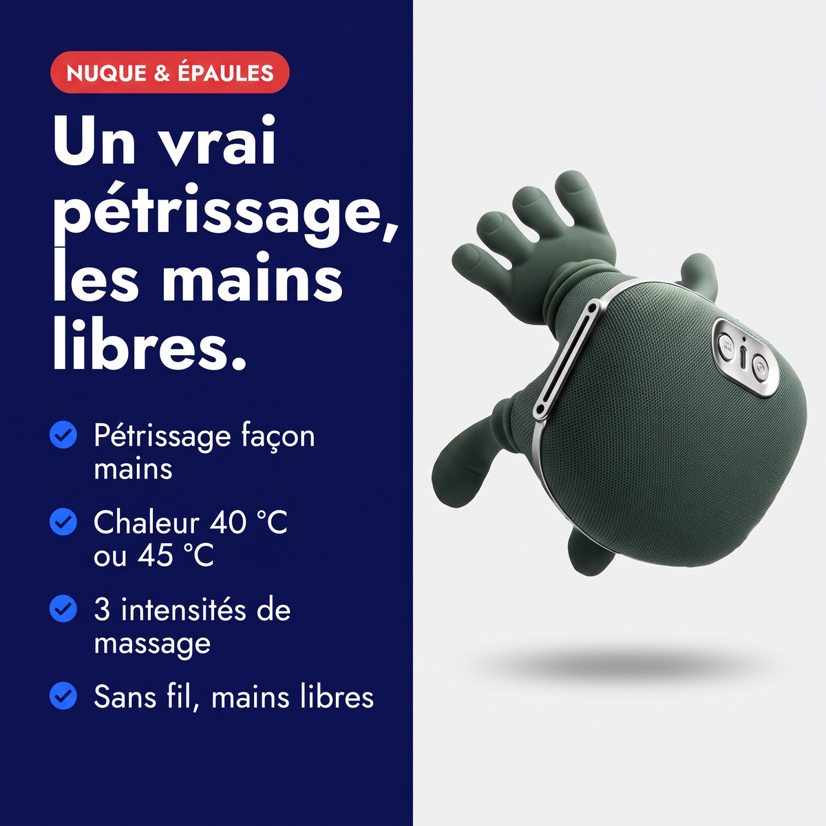 Bénéfices du masseur nuque et épaules : pétrissage façon mains, chaleur 40 ou 45 °C, 3 intensités, sans fil