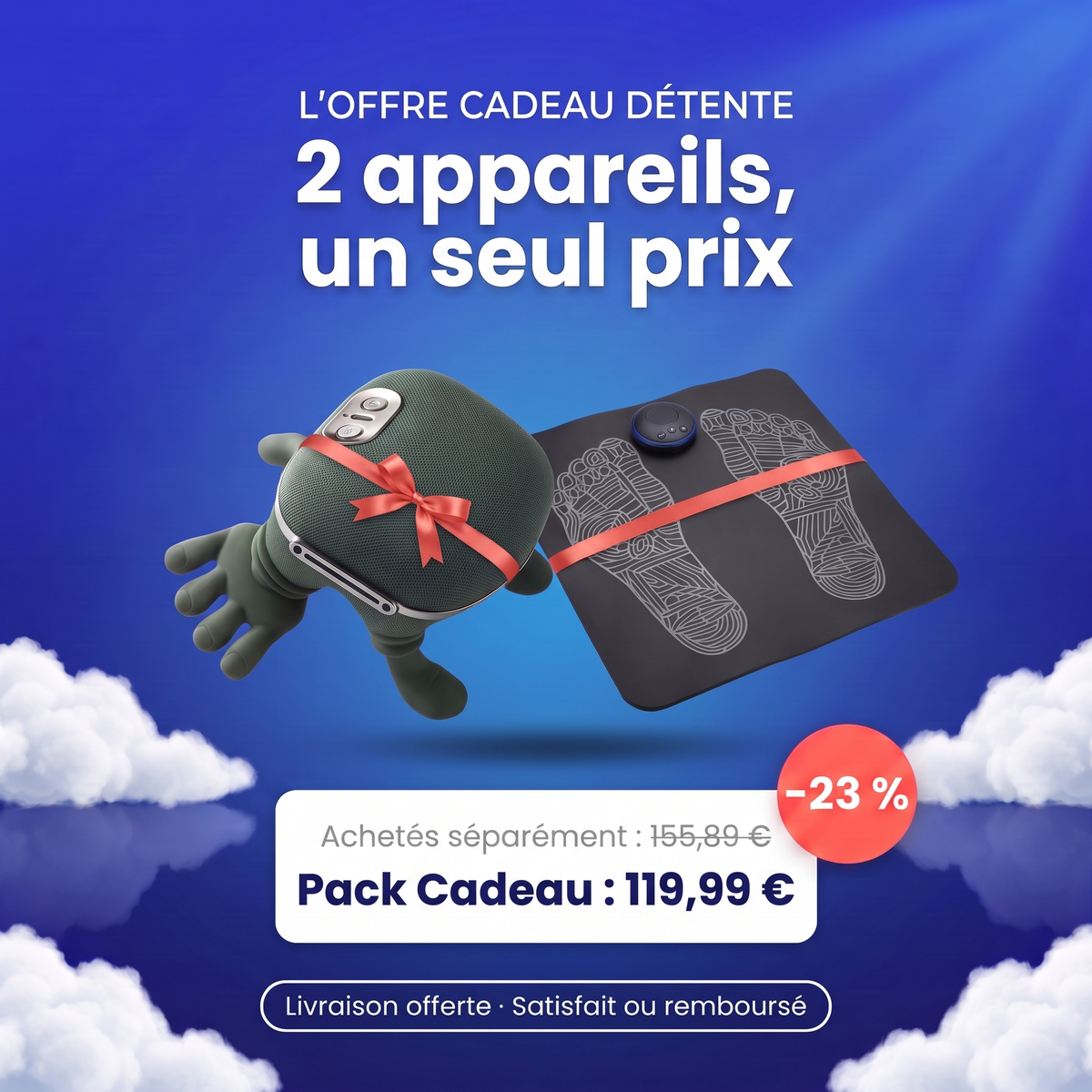 Offre Pack Cadeau Détente : 119,99 € au lieu de 155,89 €