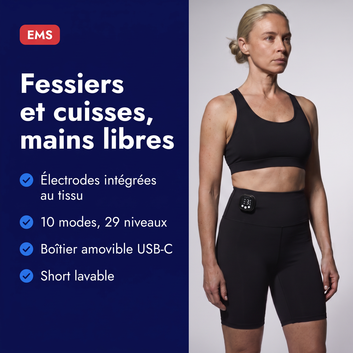 Bénéfices du short EMS : électrodes intégrées au tissu, 10 modes et 29 niveaux, boîtier amovible USB-C, short lavable